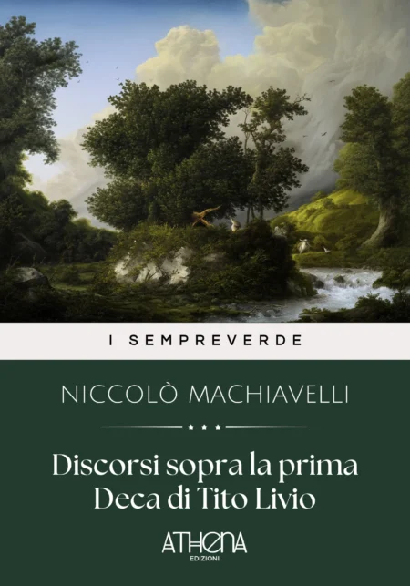 Discorsi sopra la prima Deca di Tito Livio